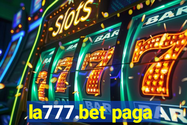 la777.bet paga